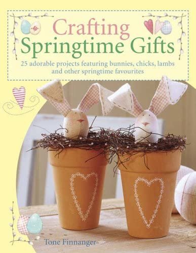 Tilda’s Crafting Springtime Gifts book